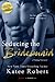 Seducing the Bridesmaid by Katee Robert