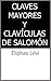 Claves Mayores y Clavículas ds Salomón