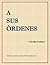 A sus órdenes by Neville Goddard