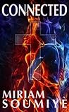 Connected: An unwilling adventure by teens into the world of the Supernatural Connected: An unwilling adventure by teens into the world of the Supernatural