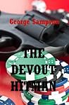 THE DEVOUT HITMAN: A Young Adult Horror Story (Terror for Teens Book 5) THE DEVOUT HITMAN: A Young Adult Horror Story (Terror for Teens Book 5)
