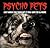 Psycho Pets by Trevor Baker