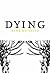 Dying by René Belletto