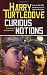 Curious Notions by Harry Turtledove Curious Notions by Harry Turtledove