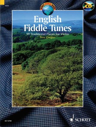 English Fiddle Tunes: 99 Traditional Pieces for Violin (Paperback)