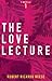 THE LOVE LECTURE: BOOK ONE OF THREE