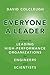 Everyone a Leader: A Guide to Leading High-Performance Organizations for Engineers and Scientists (Rotman-UTP Publishing)