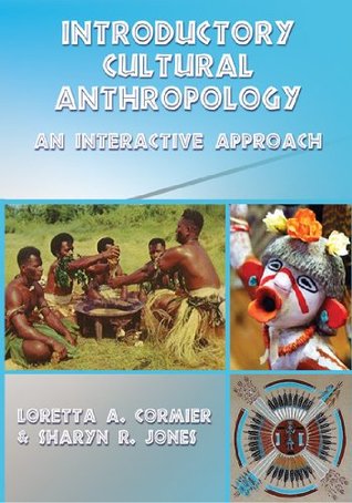 Introductory Cultural Anthropology: An Interactive Approach (Kindle Edition)