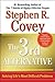 The 3rd Alternative: Solving Life's Most Difficult Problems