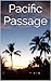 Pacific Passage