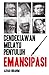 Cendekiawan Melayu Penyuluh Emansipasi by Azhar Ibrahim