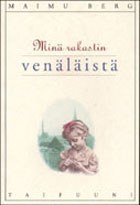 Minä rakastin venäläistä (Paperback)