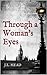 Through a Woman's Eyes