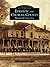 Edenton and Chowan County (Images of America: North Carolina)