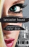 Lancaster House by Taylor Dean