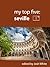 My Top Five: Seville