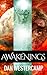 Awakenings: Eight Tales of Erotic Adventure from Two Amazing Worlds