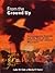 From the Ground Up: Environmental Racism and the Rise of the Environmental Justice Movement (Critical America Book 34)