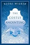 The Costly Anointing