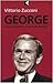 George: vita e miracoli di ...