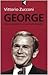 George: vita e miracoli di un uomo fortunato
