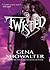 Twisted (An Intertwined Novel Book 3)