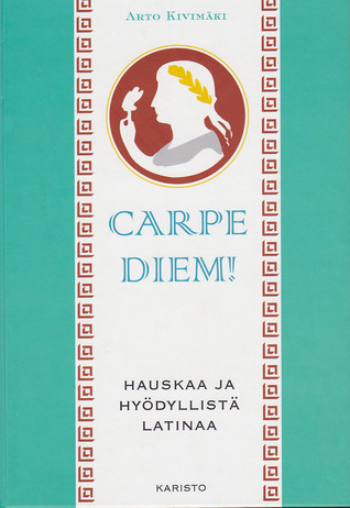 Carpe diem!