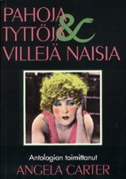 Pahoja tyttöjä, villejä naisia