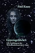 Gemeingefährlich