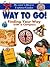 Way to Go!: Finding Your Way with a Compass (Reader's Digest Explorer Guides)