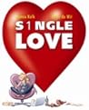 S1ngle Love (S1ngle #12)