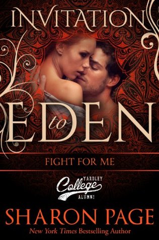 Fight For Me (Fight For, #1; Invitation to Eden, #5)