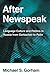 After Newspeak: Language Culture and Politics in Russia from Gorbachev to Putin