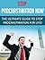 Procrastination: Stop Procrastination NOW - The Ultimate Guide to Stop Procrastinating For Life!: Procrastination