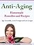 Anti-Aging Homemade Remedies and Recipes Age Gracefully, Look Younger and Live Longer