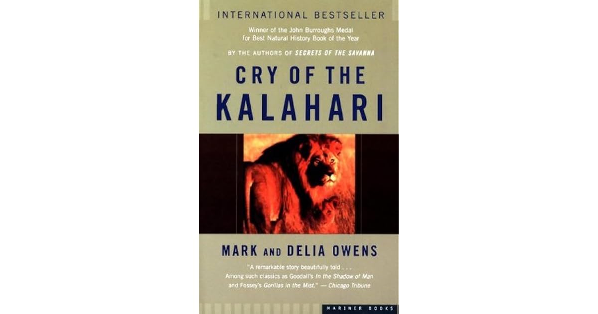 Cry of the Kalahari by Mark Owens