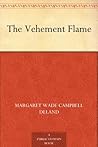 The Vehement Flame