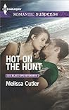 Hot on the Hunt by Melissa Cutler