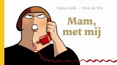 Mam, met mij (Hardcover)