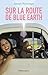 Sur la route de Blue Earth