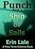 Ship of Sails (Punch Book 6)