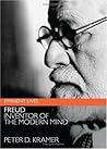 Freud: Inventor of the Modern Mind Freud: Inventor of the Modern Mind