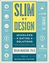 Slim by Design: M...