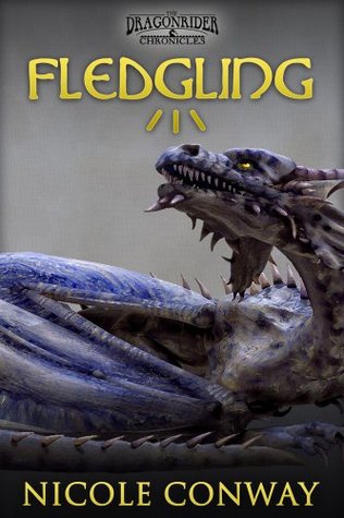 Fledgling (Dragonrider Chronicles, #1)