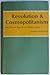 Revolution and Cosmopolitanism: The Western Stage and the Chinese Stages