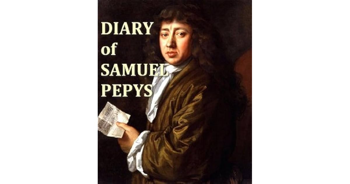 The Diary of Samuel Pepys by Samuel Pepys