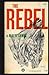The Rebel by Albert Camus