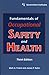Fundamentals of Occupational Safety and Health by Ken Sande