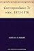 Correspondance 7e série. 1873-1876 (French Edition)