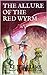 The Allure of the Red Wyrm (The Trouble with Wyrms #3)
